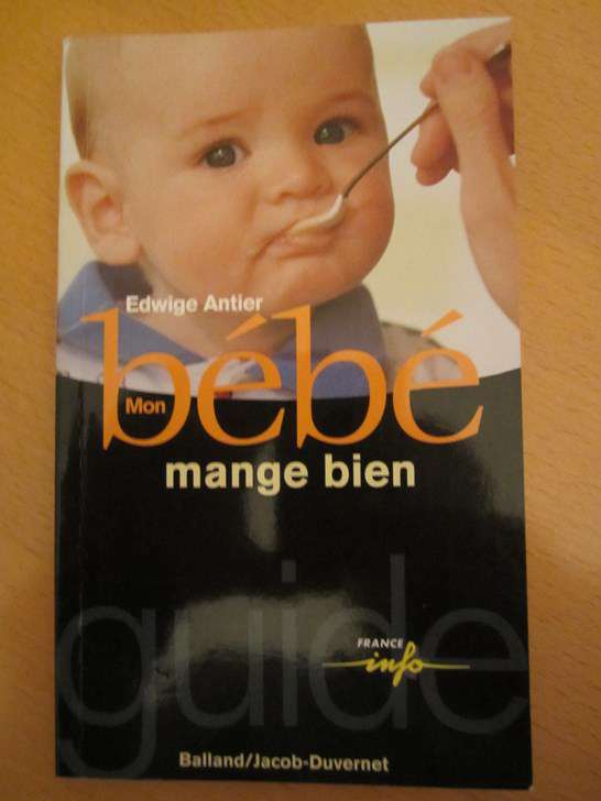 Livre "Mon bébé mange bien" d' Edwige Antier