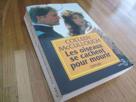 Les oiseaux se cachent pour mourir - Colleen McCullough