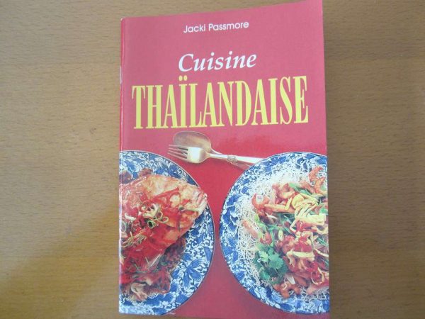 Livret "Cuisine thaïlandaise" - Jacki Passmore, Könemann