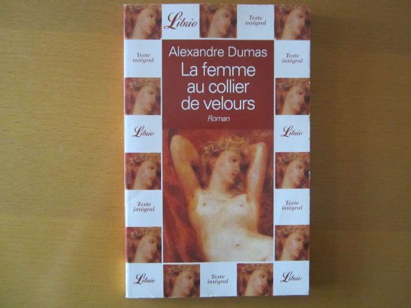 La femme au collier de velours - roman d'Alexandre Dumas