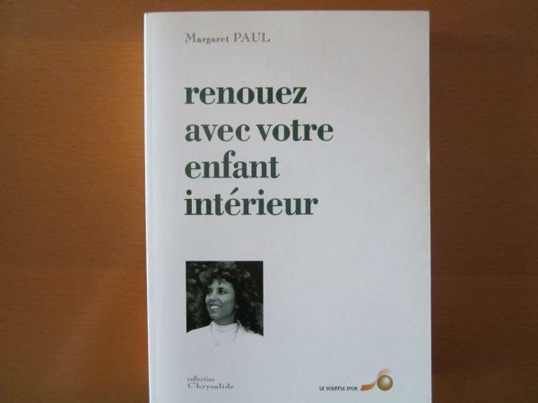 Renouez avec votre enfant intérieur - Margaret Paul