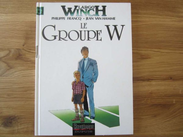 BD Largo Winch "Le Groupe W" - Francq - Van Hamme