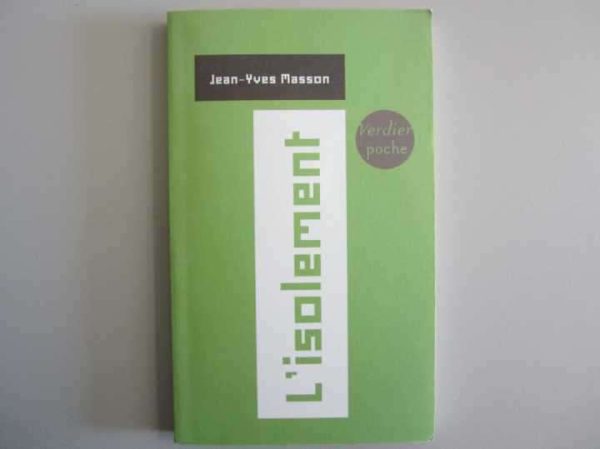 Livre "L'isolement" - Jean-Yves Masson