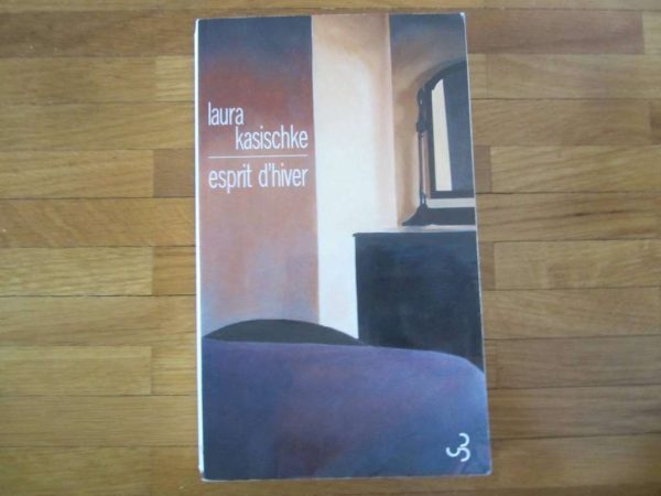 Livre "Esprit d'hiver" de Laura Kasischke