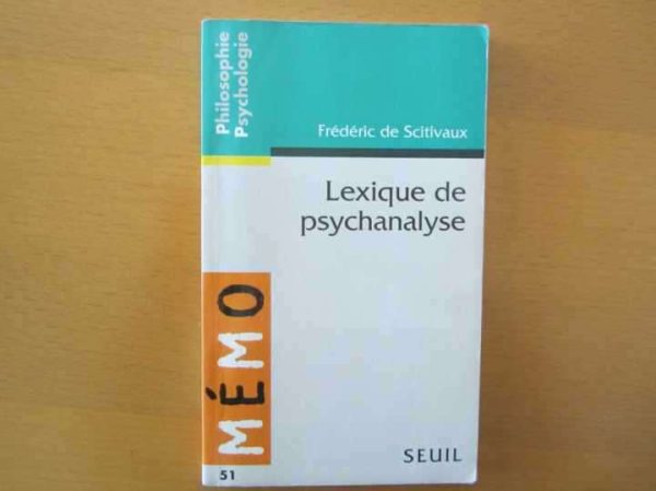 Lexique de psychanalyse - Frédéric de Scitivaux - Seuil