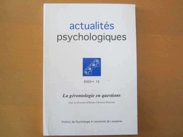 Actualités psychologiques - La gérontologie en questions
