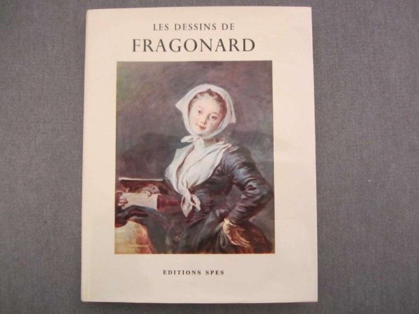 François Fosca : Les dessins de Fragonard - Editions SPES