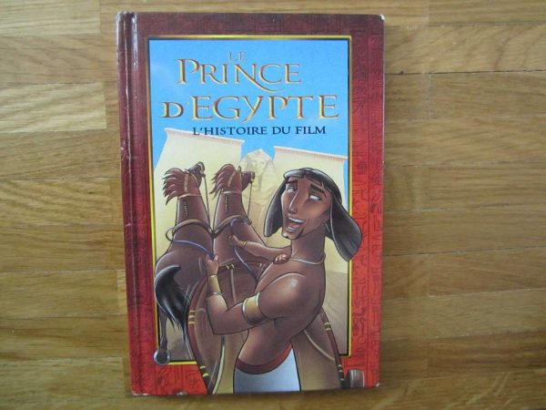Petit livre "Le Prince d'Egypte" l'histoire du film