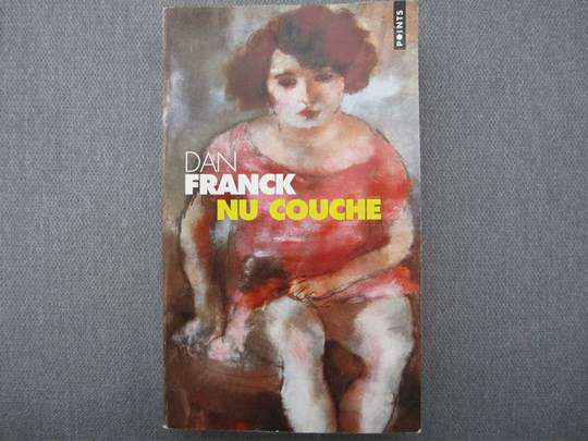 Nu couché - Dan Franck - Points