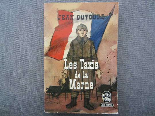 Les Taxis de la Marne - Jean Dutourd - Le livre de poche