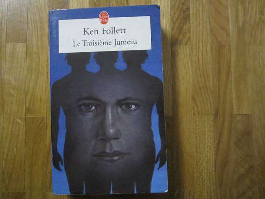 Le Troisième Jumeau - Ken Follett - Le Livre de Poche