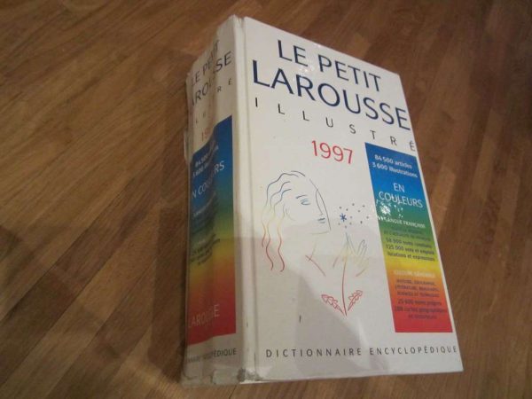 Dictionnaire Le petit Larousse illustré 1997