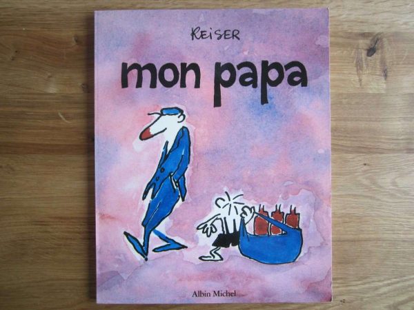 BD mon papa - Reiser - Albin Michel