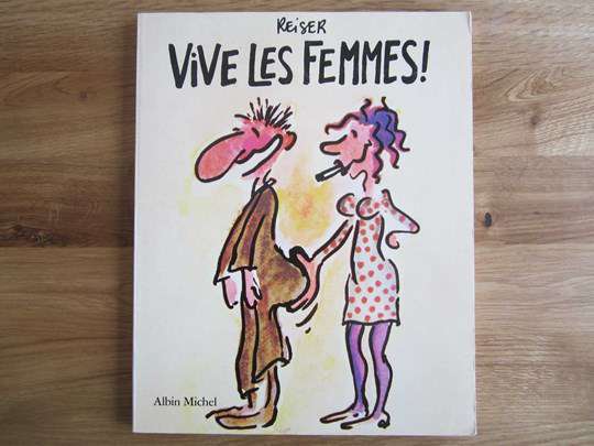 BD Vive les femmes ! - Reiser - Albin Michel