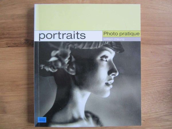Portraits - Photo pratique - William Cheung