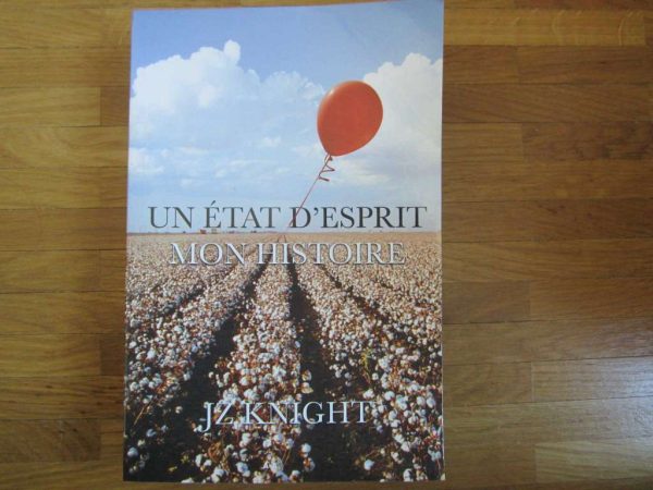 Un état d'esprit, Mon histoire, JZ Knight