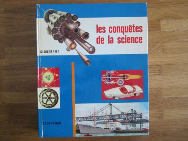 Les conquêtes de la science - Globerama - Casterman