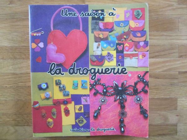 Une saison à la droguerie - création la droguerie