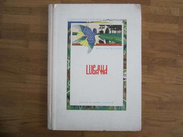 LUBAWA de Wala Dauwalder, Editions du Triton / Lausanne
