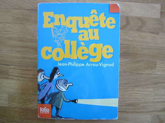 Enquête au collège - folio junior - J.-Ph. Arrou-Vignod