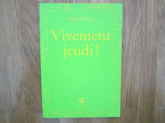 Petit livre "Vivement jeudi !" - Mikaël Ollivier
