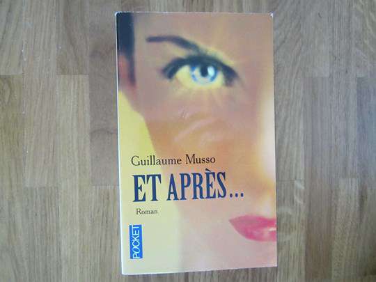 Livre "Et après...", roman de Guillaume Musso - Pocket