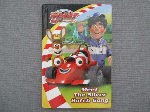ROARY The Racing Car - Meet The Silver Hatch Gang