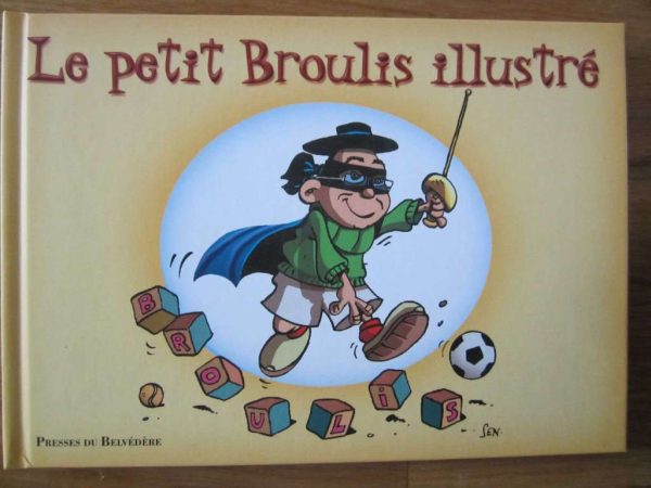 Livre "Le petit Broulis illustré", Presses du Belvédère