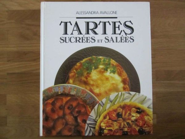 Livre "Tartes sucrées et salées" - Alessandra Avallone