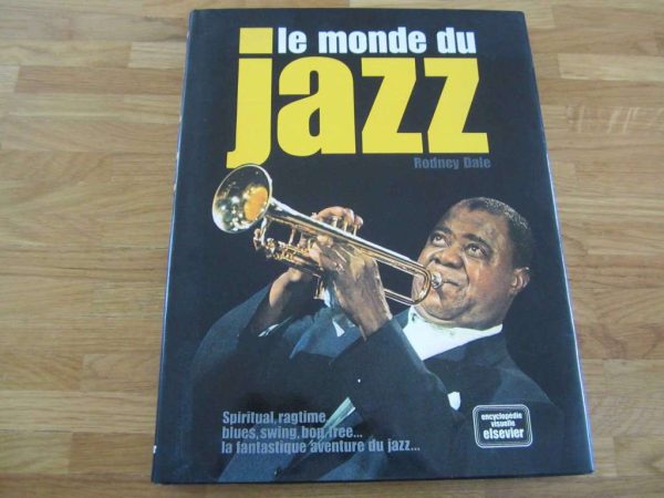 Livre "Le monde du jazz" Rodney Dale (en bon état)