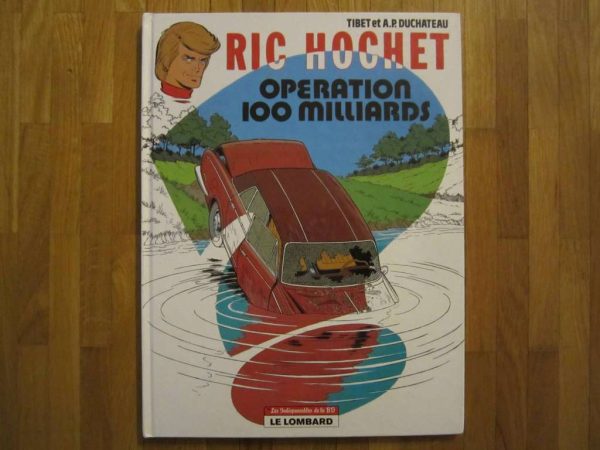 BD Ric Hochet - Tome 29 Opération 100 milliards