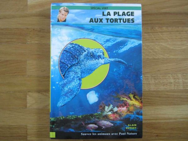 La plage aux tortues - Sauvez les animaux avec Paul Nature
