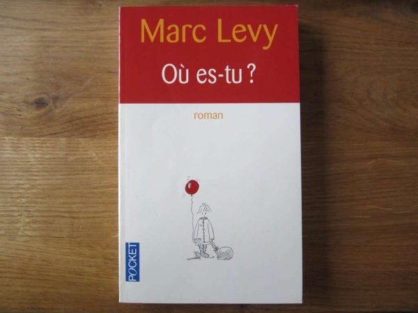 Livre Où es-tu ? roman de Marc Levy (en bon état)