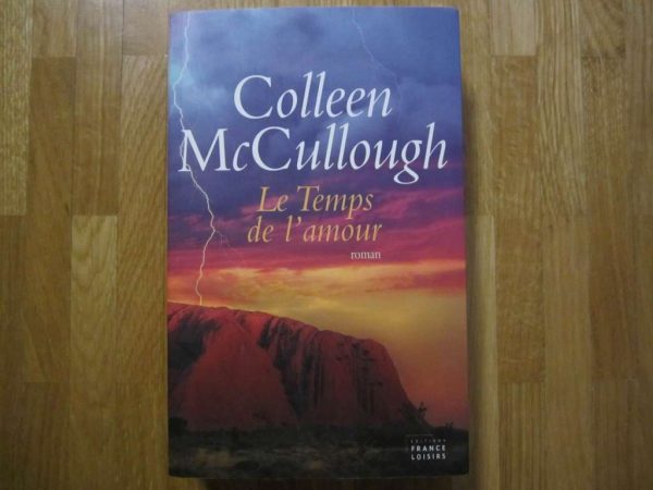 Le Temps de l'amour, roman de Colleen McCullough