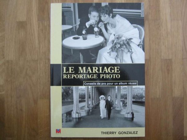 Le mariage, reportage photo : Conseils de pro pour un album