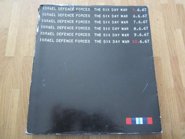 Israel defence forces, the Six Day War (livre d'occasion)