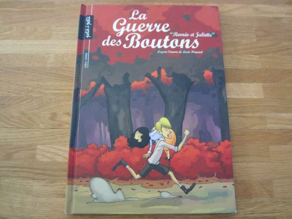 BD La Guerre des Boutons "Roméo et Juliette" (en bon état)