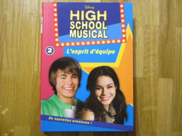 Disney - High School Musical : L'esprit d'équipe