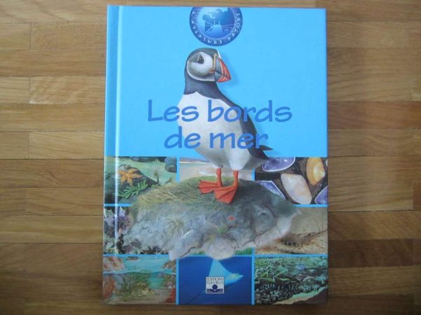 Livre L'aventure nature : Les bords de mer, Editions Fleurus