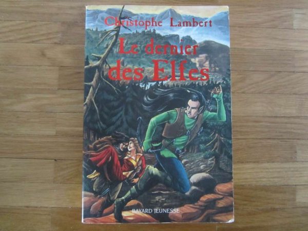 Christophe Lambert : Le dernier des Elfes - Bayard jeunesse
