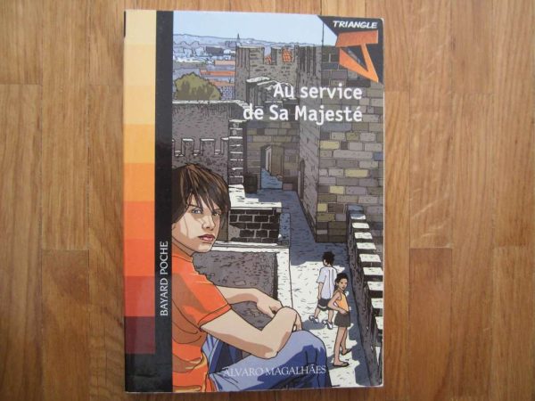 Livre "Au service de Sa Majesté" - Bayard Poche Jeunesse