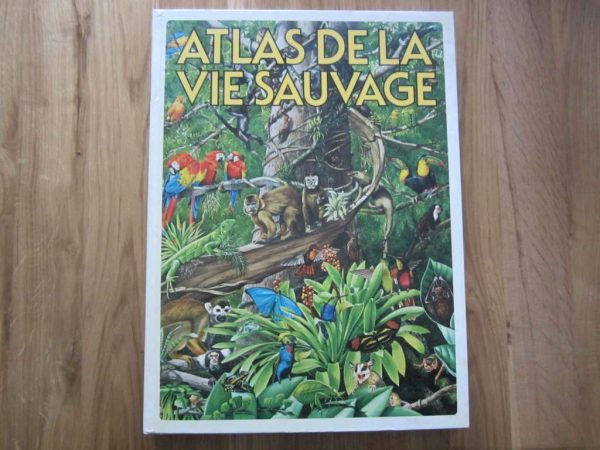 Atlas de la vie sauvage - Edition 1979