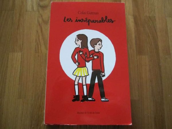 Les inséparables - Colas Gutman (livre en bon état)