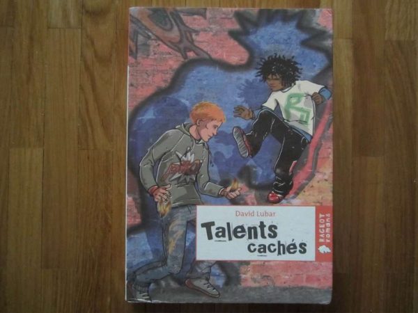 Talents cachés - David Lubar - Rageot romans