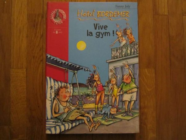 Hôtel Bordemer, Vive la gym ! Bibliothèque rose (dès 8 ans)