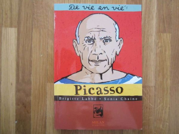 De vie en vie : Picasso, Milan jeunesse (à partir de 10 ans)