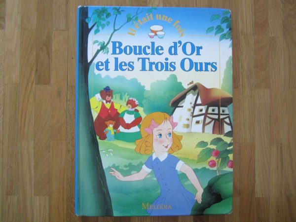 Il était une fois - Boucle d'Or et les Trois Ours - Melodia