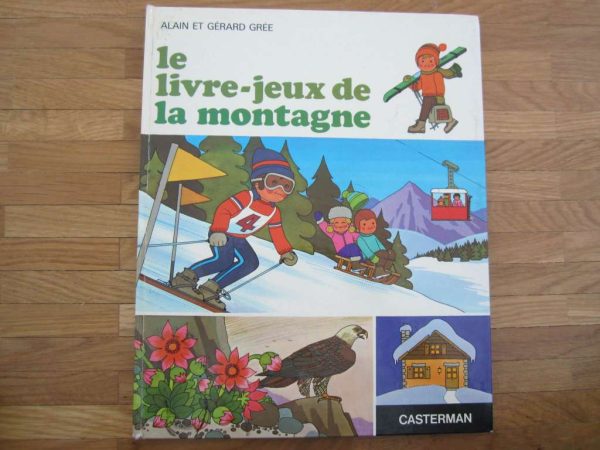 Le livre-jeux de la montagne - ancienne édition 1972