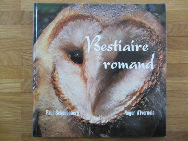 Livre "Bestiaire romand" Paul Schauenberg, Roger d'Ivernois