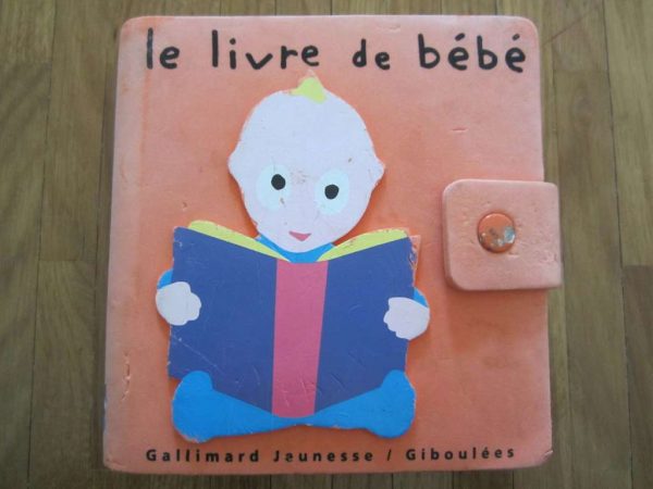 Le livre de bébé, Gallimard Jeunesse/Giboulées (d'occasion)